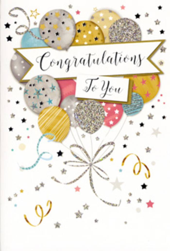 The image presents an elegant congratulations card standing upright, its front cover designed as a soft, sparkling celebration that would look perfectly at home beside a fresh arrangement from a Hornsey florist. A spray of illustrated balloons rises from the bottom third of the card, the shapes gently overlapping to create depth, like a bouquet of colour floating against a pale, neutral backdrop. The balloons are tinted in complementary shades of brushed gold, muted silver, champagne, sky blue, blush pink, and gentle grey, with each surface embellished by different metallic patterns: some display tiny twinkling stars, some are wrapped in fine horizontal bands, and others are dusted with glitter-style dots that suggest subtle texture. Fine gold and silver strings trail down from the cluster, curling and looping together, echoing the movement of real ribbon streamers you might see in a Hornsey café hosting a celebration. Cutting across the middle of the balloon bouquet is a refined banner, gently curved and edged in a soft metallic hue. Upon it, the phrase Congratulations To You is written in elegant calligraphy, the letters flowing smoothly, conveying warmth and heartfelt praise. Around the central motif, small, scattered stars, looping swirls, and tiny confetti shapes glimmer in metallic ink, giving the impression of light catching on suspended decorations at a party. The palette remains soft and airy, with plenty of space so the eye can rest, creating a feeling of poised joy rather than loud exuberance. It is the kind of card you might choose to accompany flowers delivered to a new homeowner near Alexandra Park or to celebrate a promotion for someone commuting through Hornsey station, marking the moment with understated glamour and genuine pride.